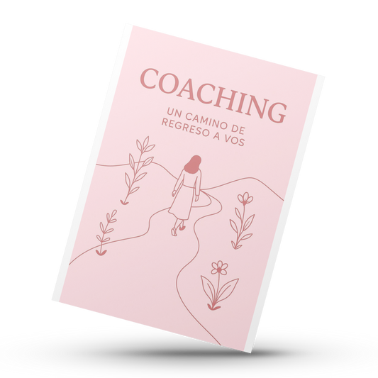 Coaching: Un camino de regreso a vos